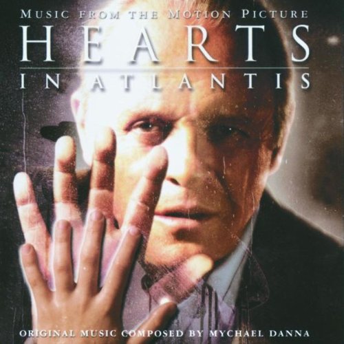 Hearts In Atlantis/Score@Music By Mychael Danna