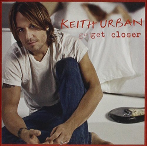 Keith Urban/Get Closer