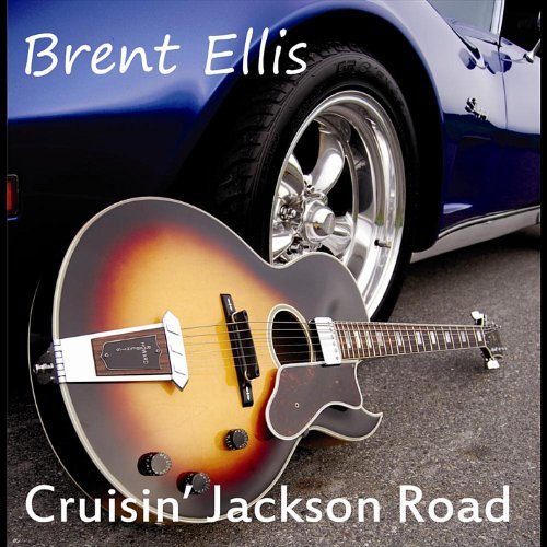Brent Ellis/Cruisin' Jackson Road