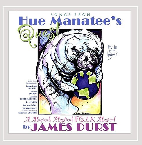 James Durst/Songs From Hue Manatee's Quest