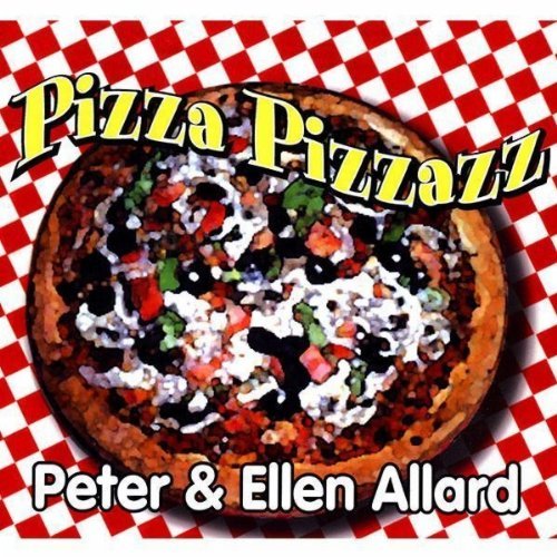 Peter & Ellen Allard/Pizza Pizzazz