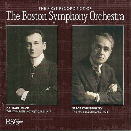 Boston Symphony Orchestra/First Recordings@Muck & Koussevitzky/Boston Sym