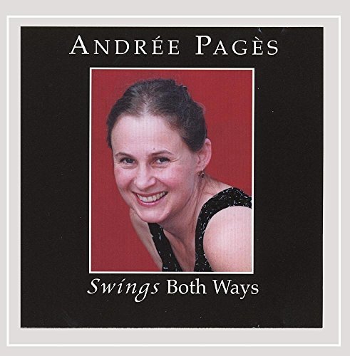 Andree Pages/Swings Both Ways