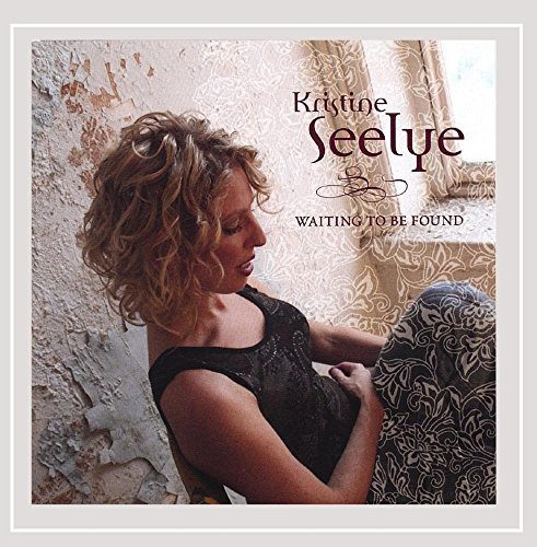 Kristine Seelye/Waiting To Be Found