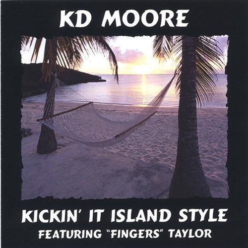 Moore/Taylor/Kickin It Island Style