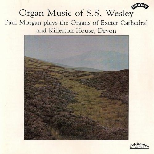 S. Wesley/Organ Music@Morgan*paul (Org)