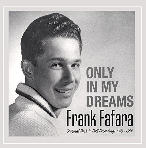 Frank Fafara/Only In My Dreams