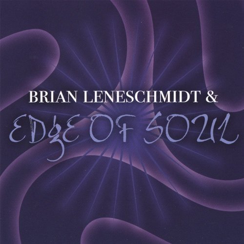 Brian & Edge Of So Leneschmidt/Brian Leneschmidt & Edge Of So