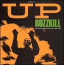 Buzzkill/Up