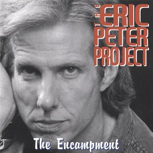 Eric Peter Project/Encampment