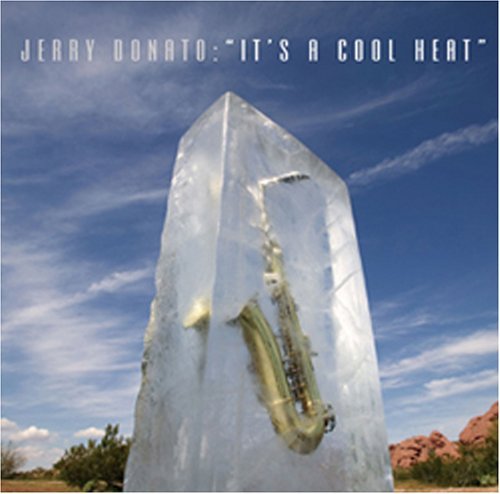 Jerry Donato/It's A Cool Heat