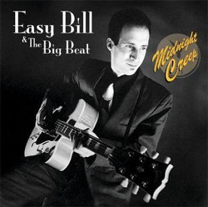 Easy Bill & The Big Beat/Midnight Creep
