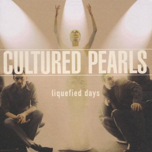 Cultured Pearls/Liquified Days@Import-Aus