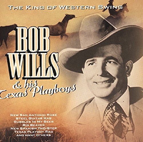 Wills Bob/King Of Western Swing@Import-Eu