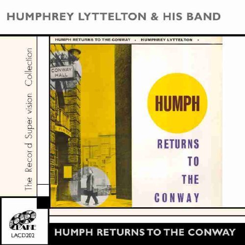 Humphrey & His Band Lyttelton/Humph Returns To The Conway@Import-Gbr
