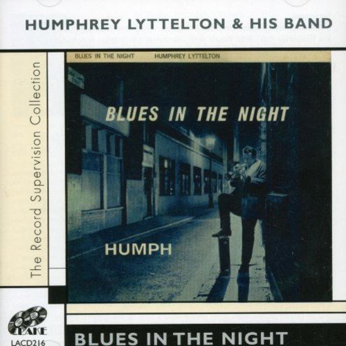 Humphrey & His Lyttelton Band/Blues In The Night