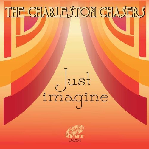 Charleston Chasers/Just Imagine@Import-Gbr