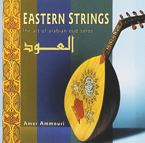 Amer Ammouri/Eastern Strings-Art Of Arabian