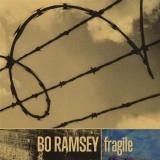 Bo Ramsey Fragile 