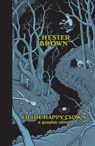 Chester Brown Ed The Happy Clown 