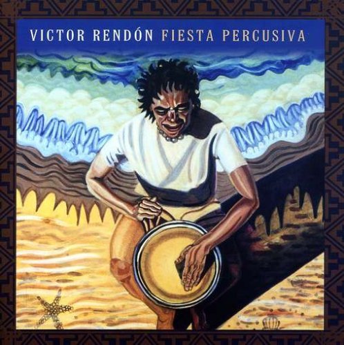 Victor Rendon/Fiesta Percusiva