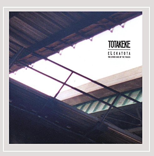 Totakeke/Elekatota-The Other Side Of Th