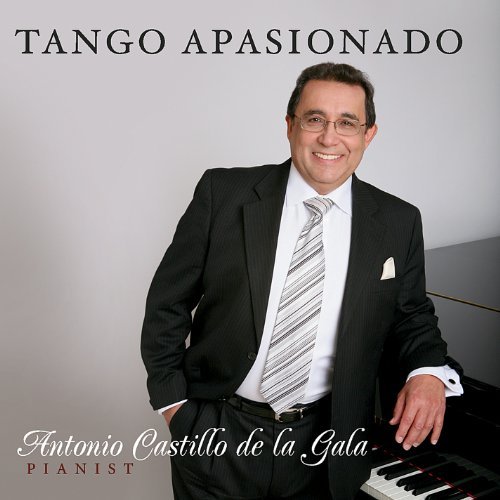 Antonio Castillo De La Gala/Tango Apasionado