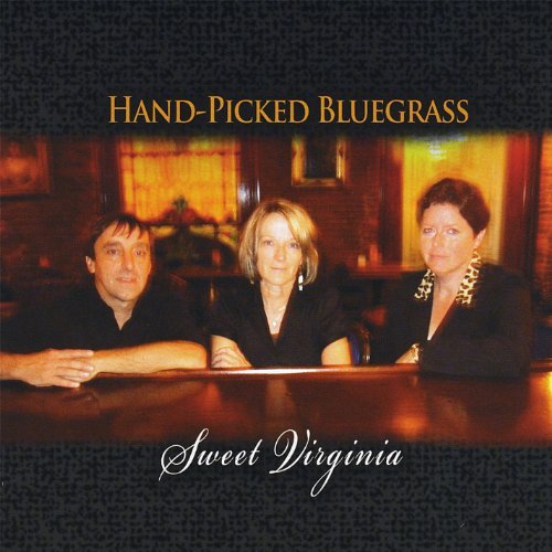 Hand Picked Blue Grass Ba/Sweet Virginia