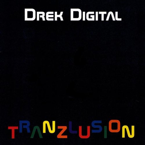Drek Digital/Tranzlusion