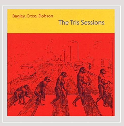 Cross & Dobson Bagley/Tris Sessions