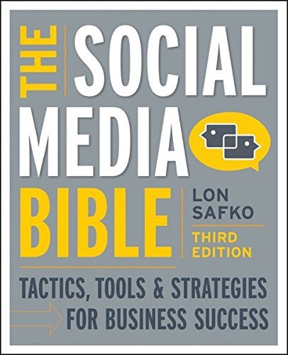 Lon Safko/The Social Media Bible@ Tactics, Tools & Strategies for Business Success@0003 EDITION;