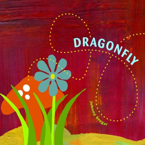 Johnny Bregar/Dragonfly