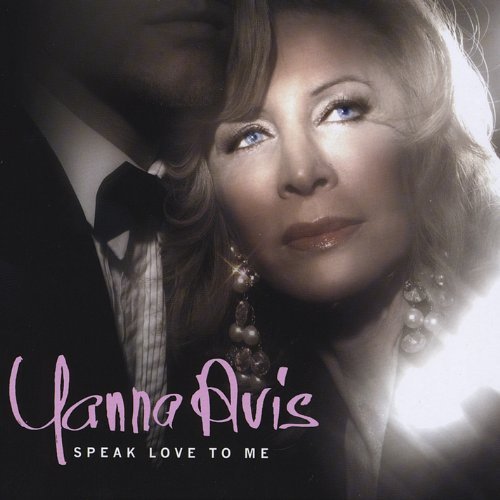 Yanna Avis/Speak Love To Me