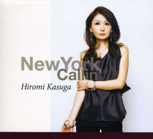 Hiromi Kasuga/New York Callin'