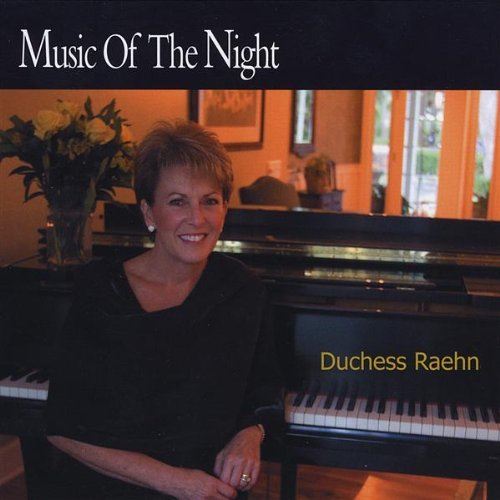 Duchess Raehn/Music Of The Night