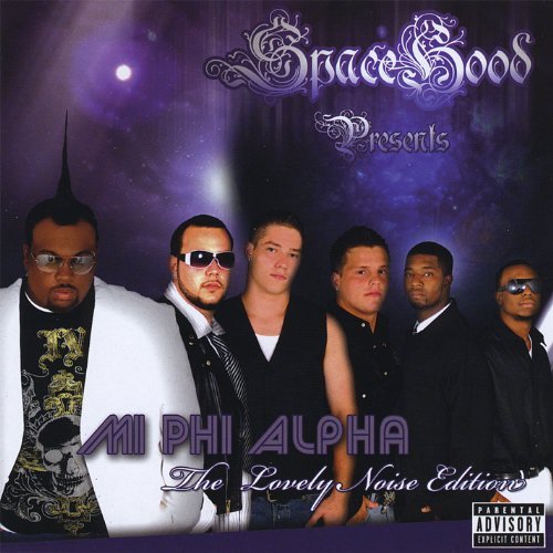 Spacehood Music Group/Mi Phi Alpha-The Lovely Noise