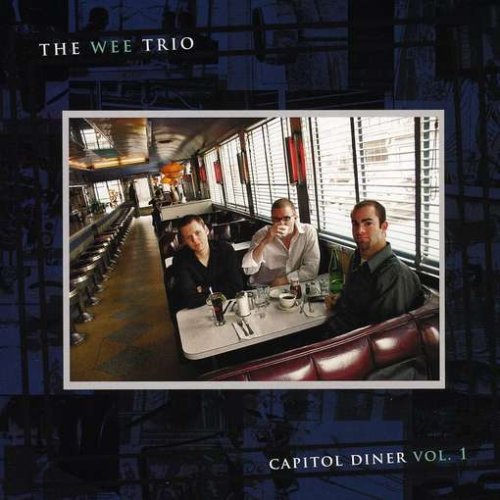 Wee Trio/Vol. 1-Capitol Diner