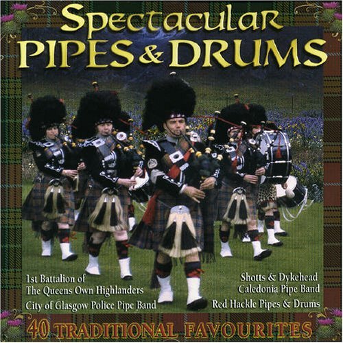 Spectacular Pipes & Drums/Spectacular Pipes & Drums@Import-Gbr
