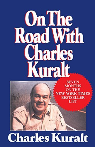 Charles Kuralt/On the Road with Charles Kuralt