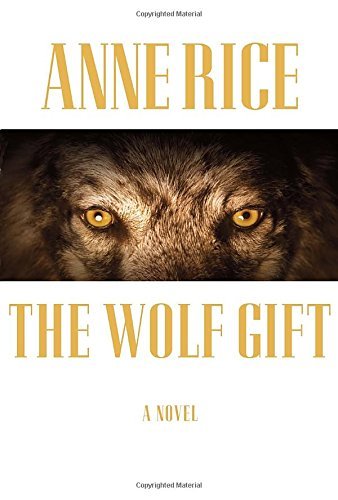 Anne Rice/Wolf Gift,The