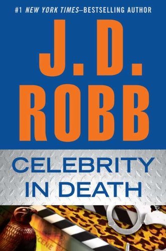 J. D. Robb/Celebrity In Death