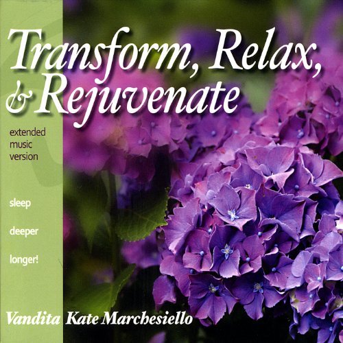 Vandita Kate Marchesiello Transform Relax & Rejuvenate 