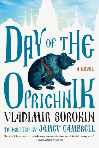 Vladimir Sorokin/Day of the Oprichnik