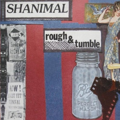 Shanimal/Rough & Tumble