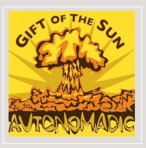 Autonomadic/Gift Of The Sun