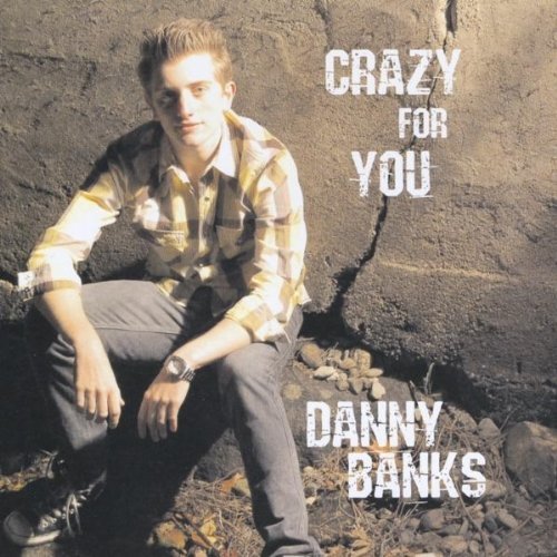 Danny Banks/Crazy For You
