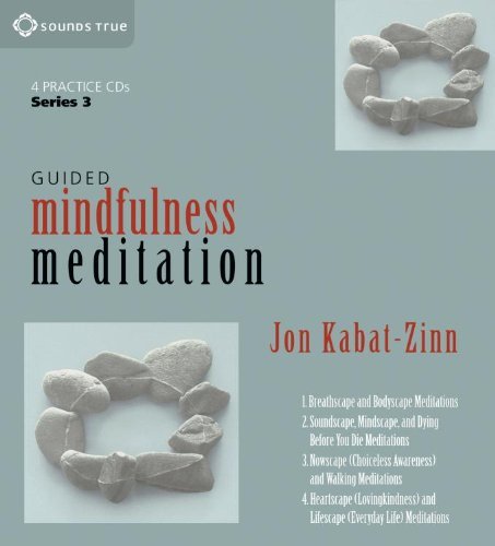 Jon Kabat-Zinn/Guided Mindfulness Meditation Series 3