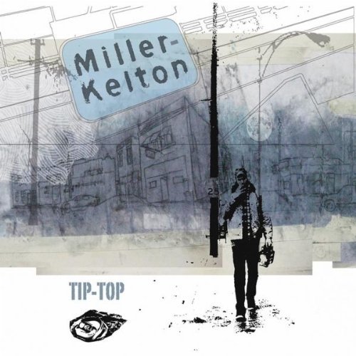 Miller Kelton Tip Top 