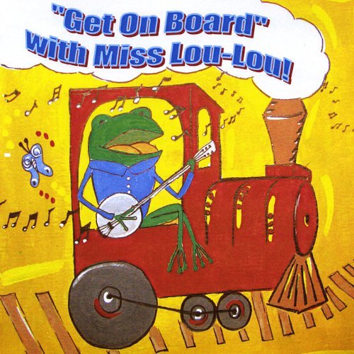 Miss Lou-Lou/Get On Board With Miss Lou-Lou