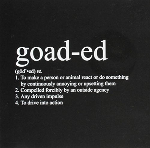 Goaded/Goaded